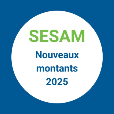 SESAM - Les nouveaux montants indexés au 01/01/2025